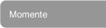 Momente