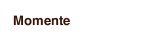 Momente